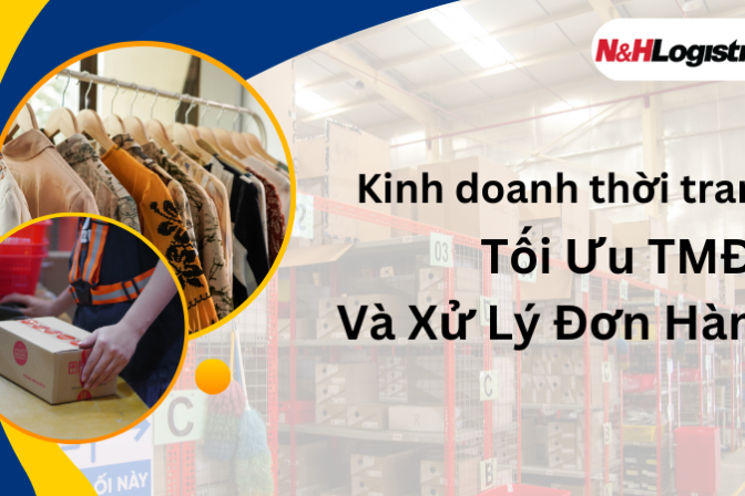 Kinh Doanh Thời Trang: Tối Ưu TMĐT và Xử Lý Đơn Hàng