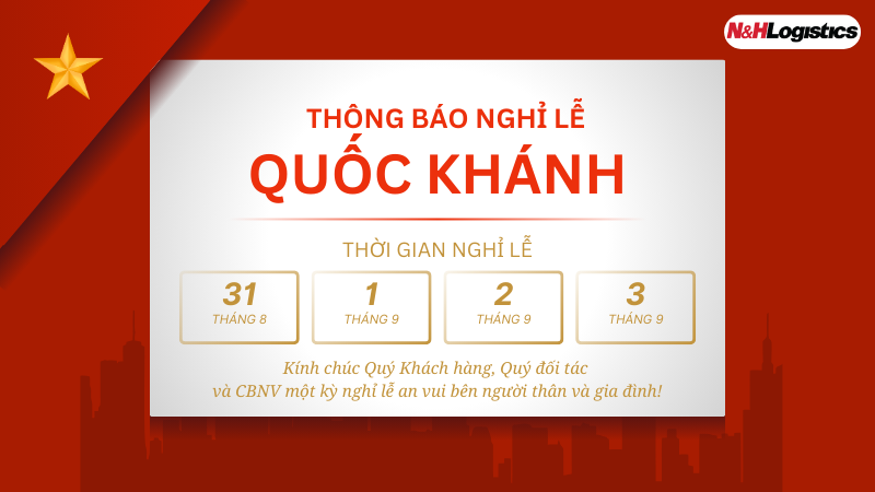 N&H Logistics Thông Báo Lịch Nghỉ Lễ Quốc Khánh 2/9 năm 2024