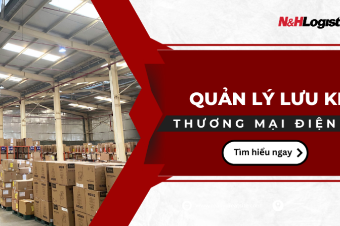 Quản lý lưu kho trong kinh doanh thương mại điện tử năm 2025