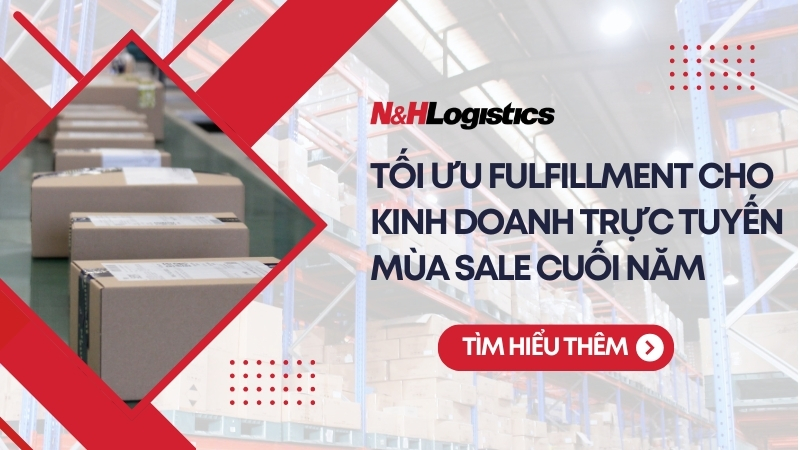 Tối ưu Fulfillment cho kinh doanh trực tuyến mùa cuối năm