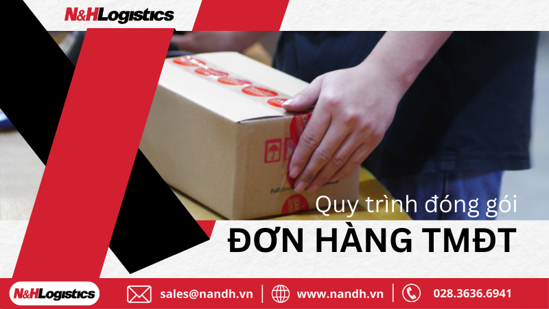 Quy trình đóng gói đơn hàng TMĐT của N&H Fulfillment có gì?