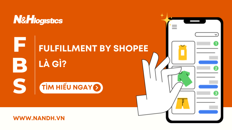 Fulfillment by Shopee (FBS) là gì? Thông tin từ A-Z