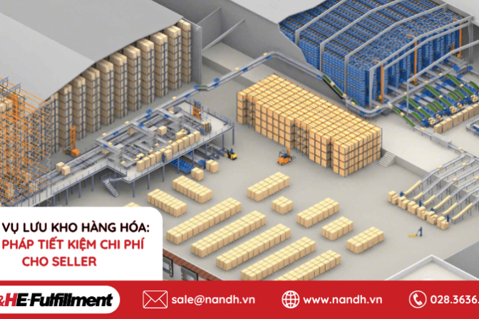 Dịch Vụ Lưu Kho Hàng Hóa: Giải Pháp Tiết Kiệm Chi Phí Cho Seller