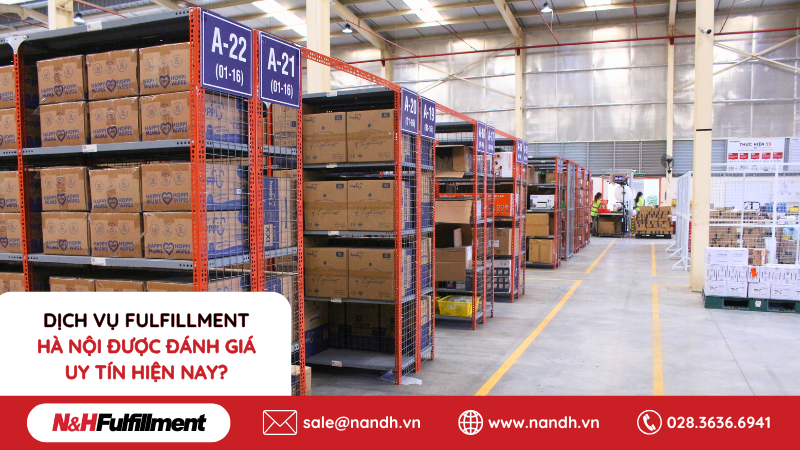 Dịch Vụ Fulfillment Hà Nội Được Đánh Giá Uy Tín Hiện Nay?