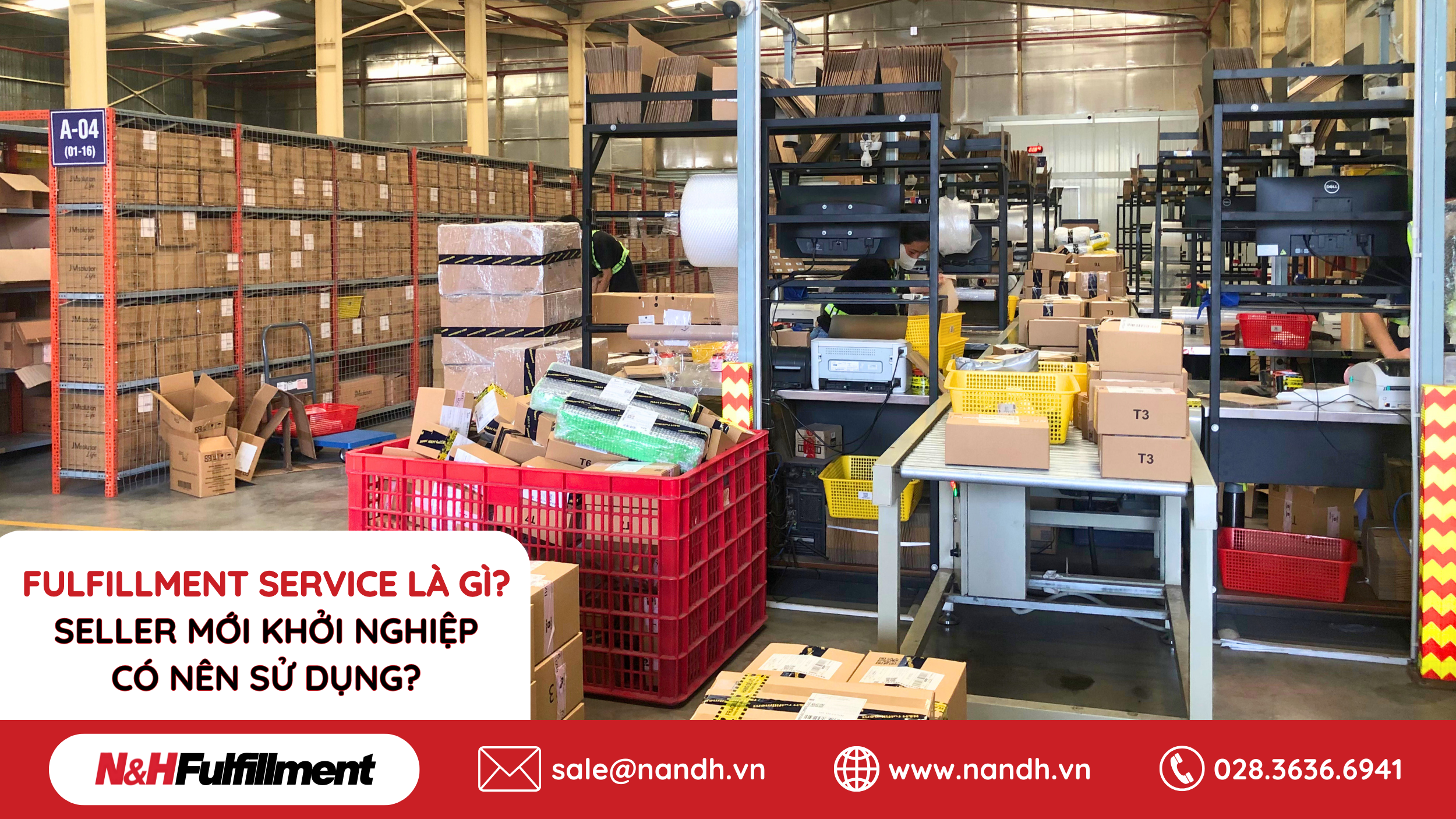 Fulfillment Service Là Gì? Seller Mới Khởi Nghiệp Có Nên Sử Dụng?