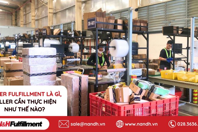 Order Fulfillment Là Gì, Seller Cần Thực Hiện Như Thế Nào?