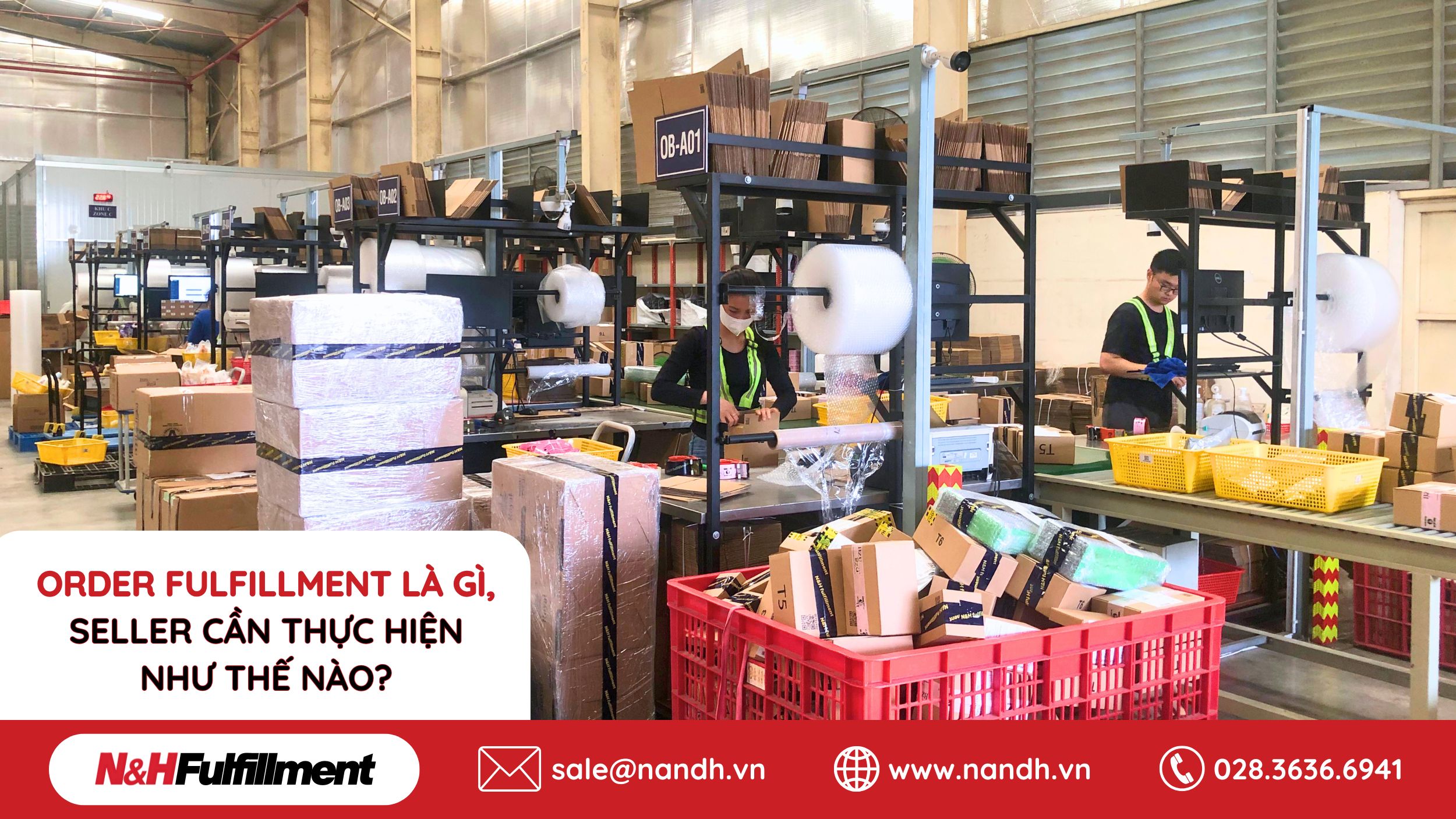 Order Fulfillment Là Gì, Seller Cần Thực Hiện Như Thế Nào?