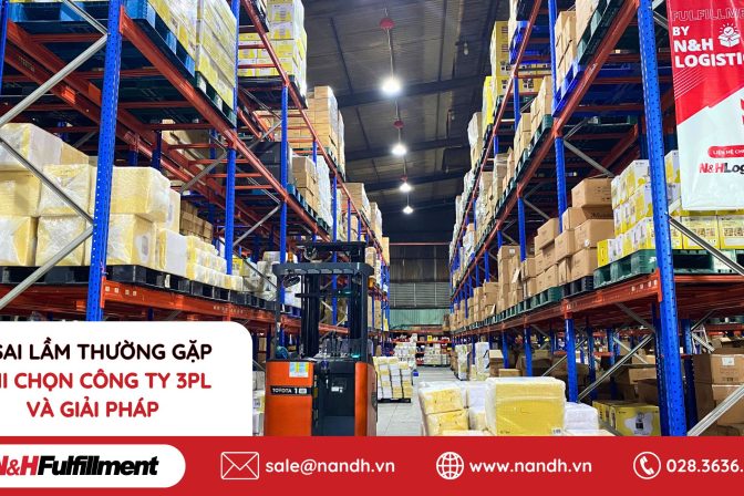 5 Sai Lầm Thường Gặp Khi Chọn Công Ty 3PL Và Giải Pháp