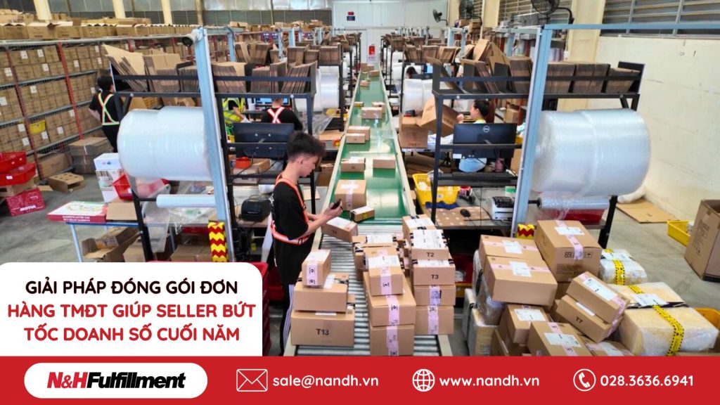 Giải Pháp Đóng Gói Đơn Hàng TMĐT Giúp Seller Bứt Tốc Doanh Số Cuối Năm