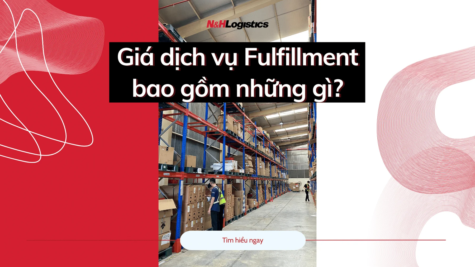 Giá dịch vụ Fulfillment năm 2024 gồm những gì?