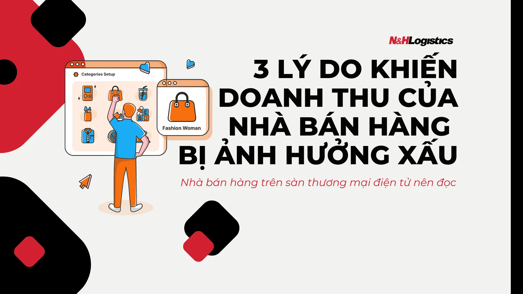 3 lý do ảnh hưởng doanh thu trên sàn thương mại điện tử