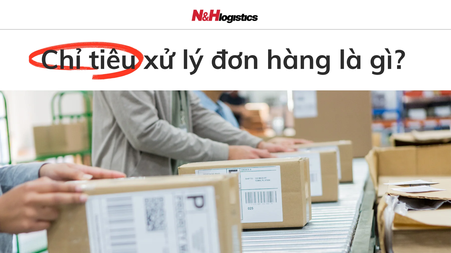 Chỉ tiêu xử lý đơn hàng là gì?