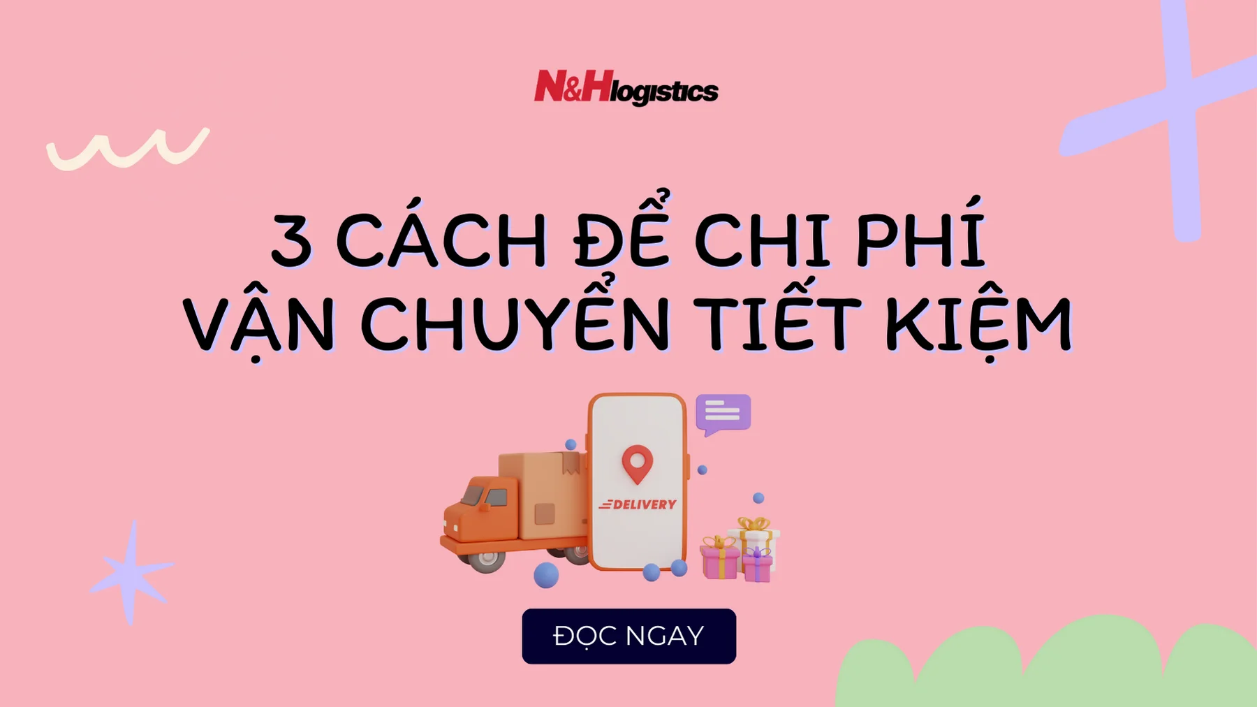 3 cách để chi phí vận chuyển tiết kiệm hơn trong năm nay
