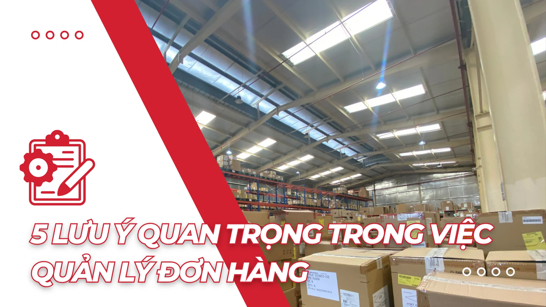 5 lưu ý quan trọng trong việc quản lý đơn hàng