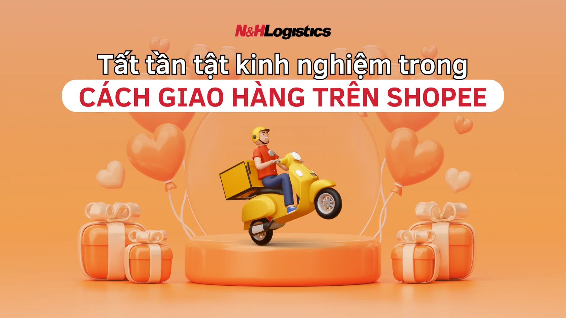 Tất tần tật kinh nghiệm trong cách giao hàng trên Shopee