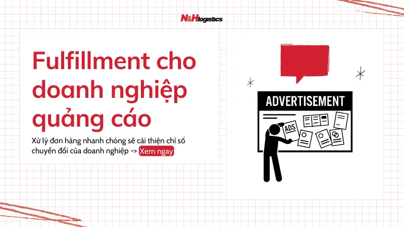 Fulfillment cho doanh nghiệp quảng cáo