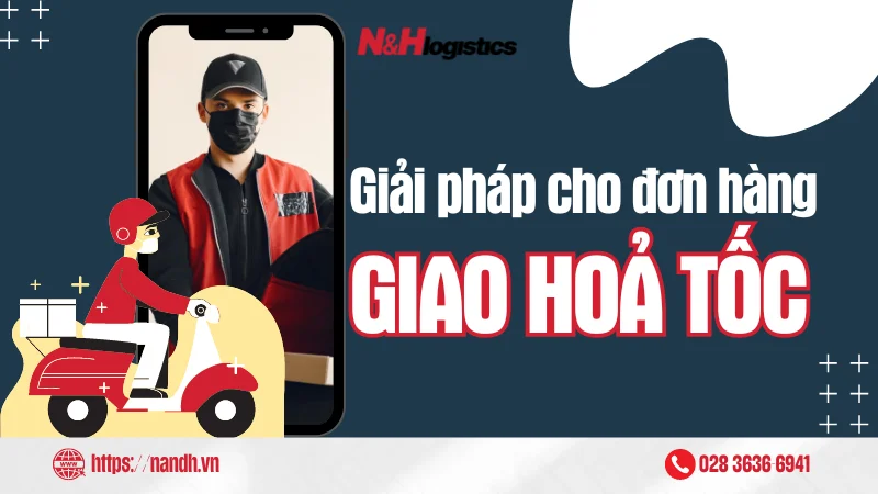 Khó khăn khi người bán cần giao hoả tốc, giải pháp từ N&H Logistics