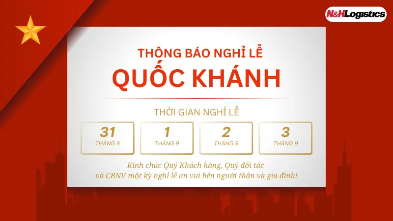 N&H Logistics Thông Báo Lịch Nghỉ Lễ Quốc Khánh 2/9 năm 2024