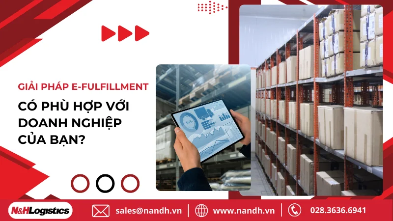 giai-phap-e-fulfillment-phu-hop-voi-doanh-nghiep-cua-ban