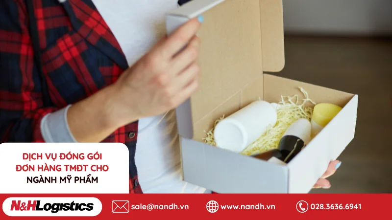 Dịch vụ đóng gói đơn hàng TMĐT cho ngành mỹ phẩm