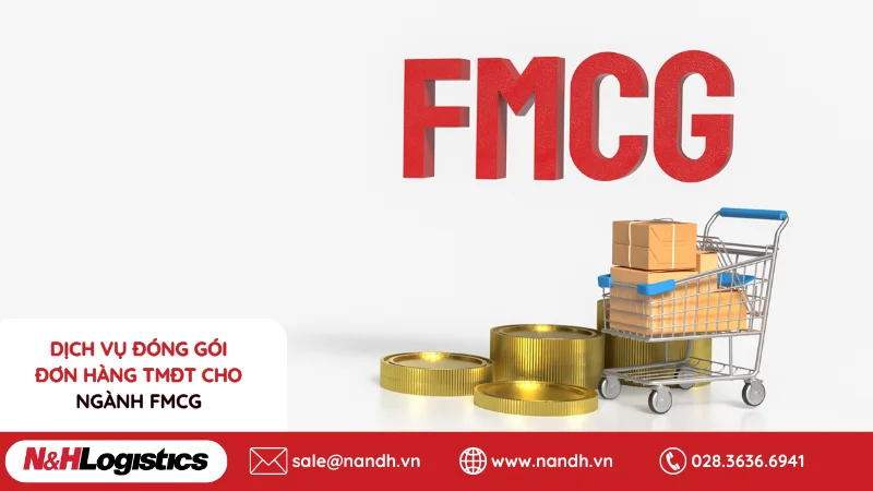 Dịch vụ đóng gói đơn hàng TMĐT cho ngành FMCG