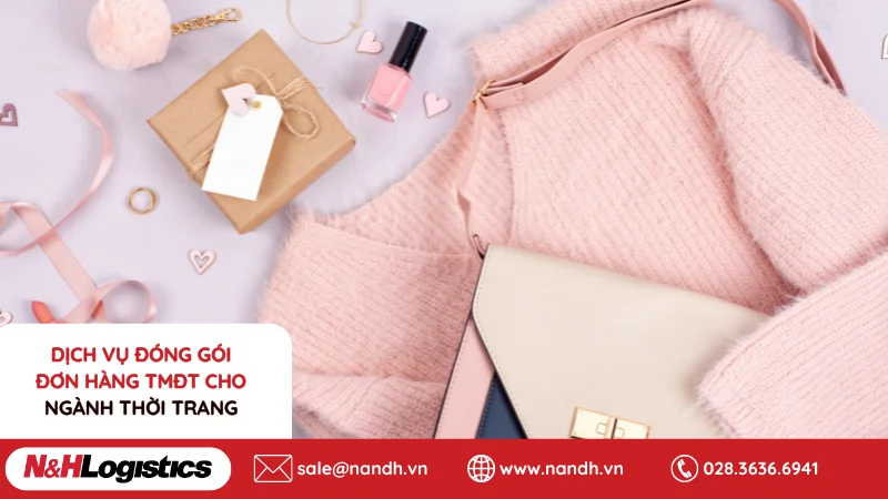 Dịch vụ đóng gói đơn hàng TMĐT cho ngành thời trang