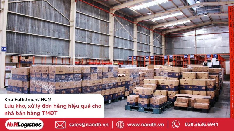 kho-fulfillment-hcm-luu-kho-xu-ly-don-hang-hieu-qua-cho-nha-ban-hang-tmdt