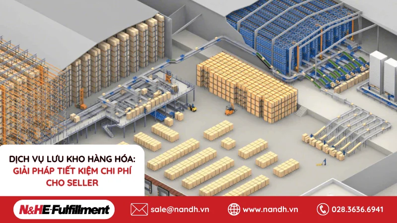 Dịch Vụ Lưu Kho Hàng Hóa: Giải Pháp Tiết Kiệm Chi Phí Cho Seller
