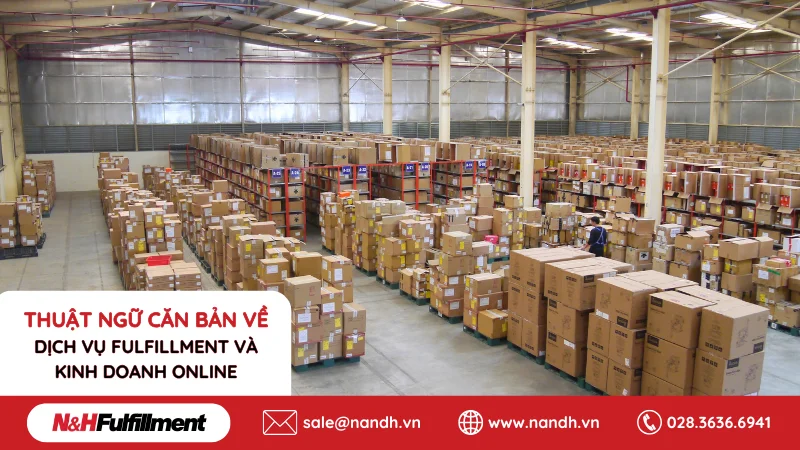 thuat-ngu-can-ban-ve-dich-vu-fulfillment-va-ecommerce-seller-phai-biet