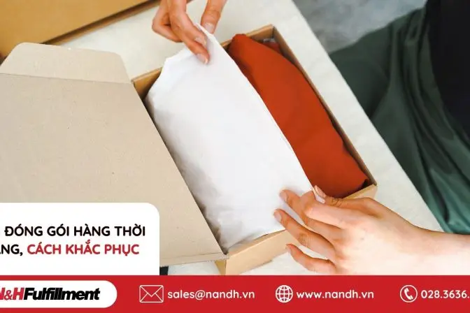 5 Lỗi Đóng Gói Hàng Thời Trang, Cách Khắc Phục